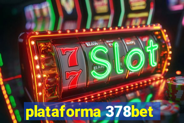 plataforma 378bet